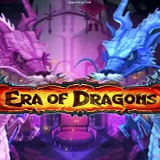 Era of Dragons: Unveiling the Mystical World of Strategy and Fantasy